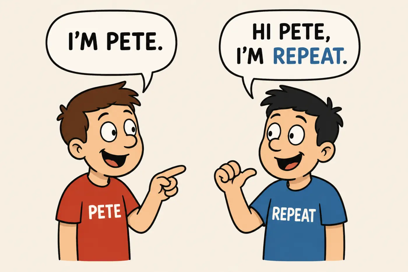 Pete and Repeat Joke