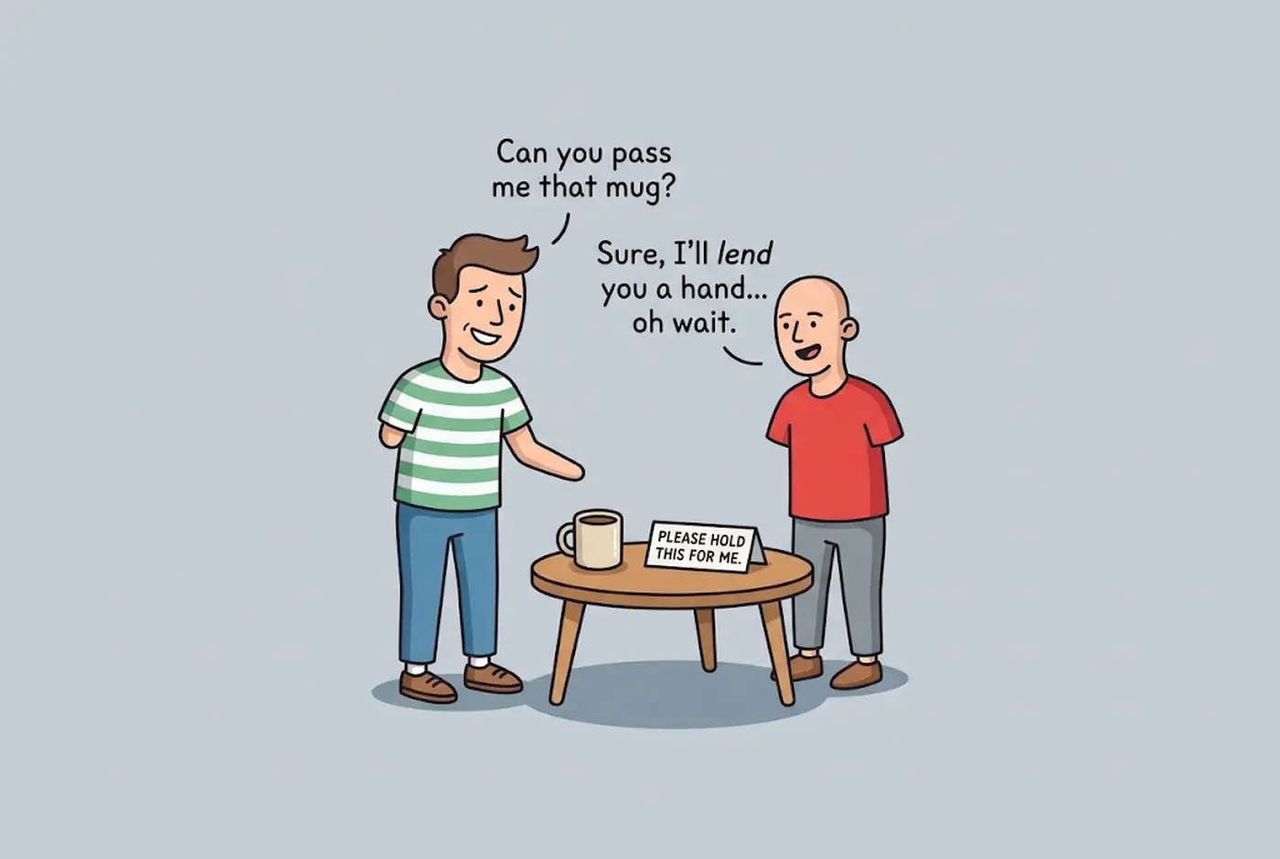 No Arms or Legs Jokes